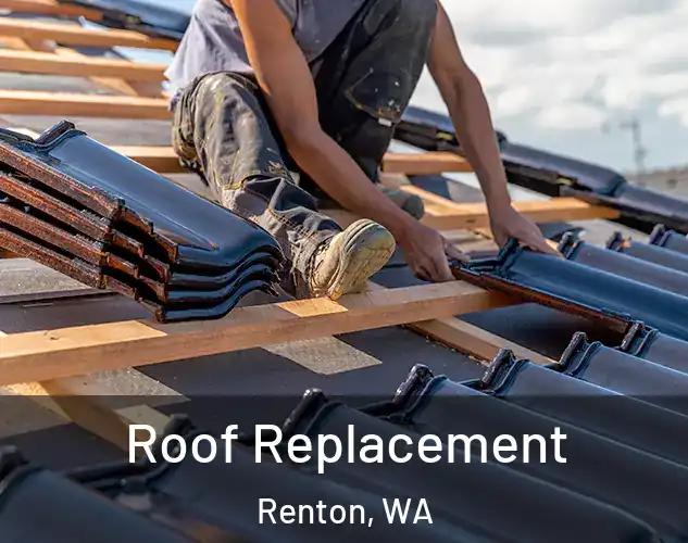  Roof Replacement Renton, WA