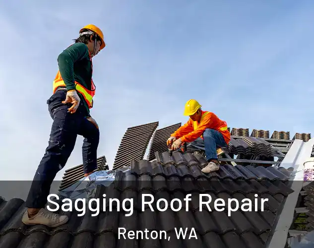  Sagging Roof Repair Renton, WA