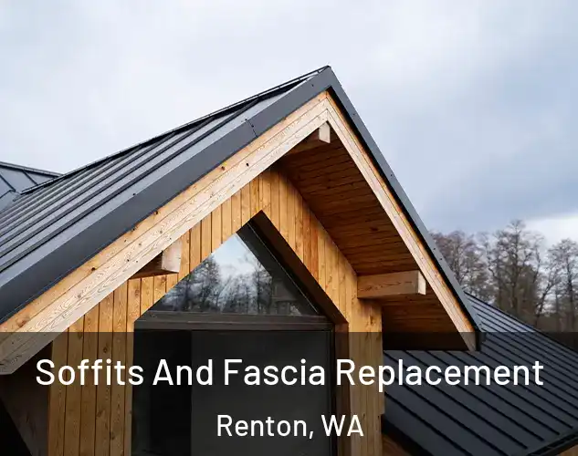  Soffits And Fascia Replacement Renton, WA
